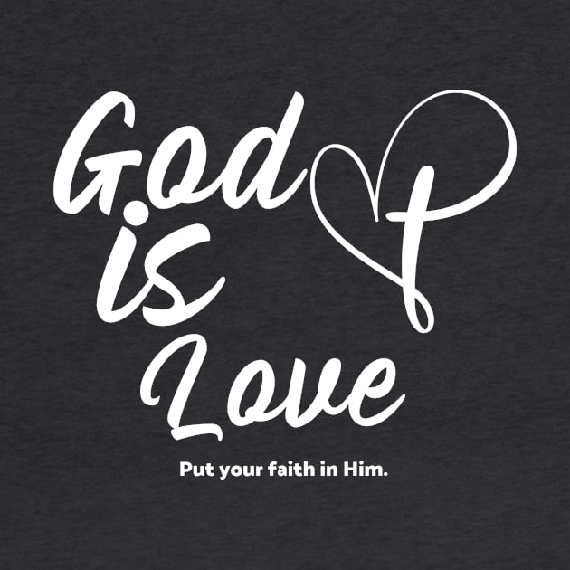 God is love put your faith in Him. by FloBreezy